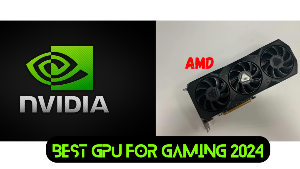 Best GPU for Gaming 2024