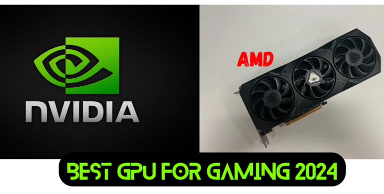 Best GPU for Gaming 2024
