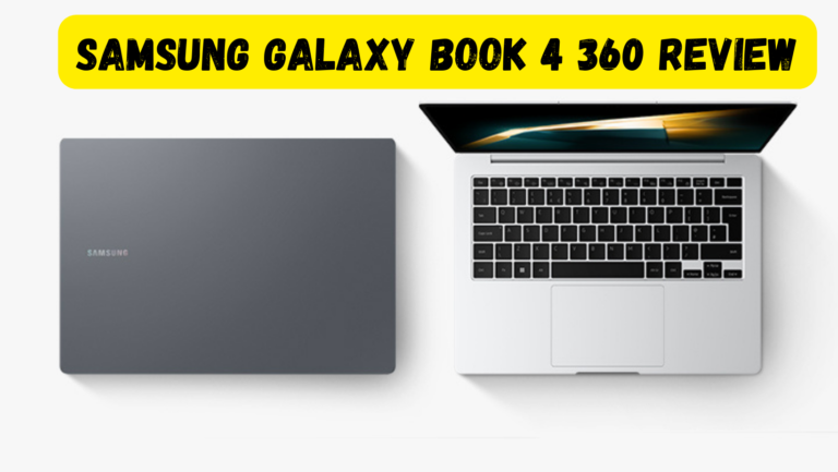 Samsung Galaxy Book 4 360 Review
